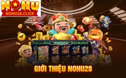 giới thiệu nohu28